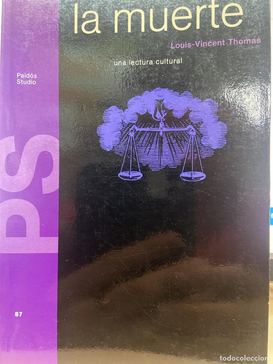 Libros: LA MUERTE. Una lectura cultural. - Louis-vicent Thomas