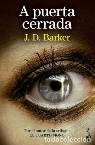 Libri di seconda mano: A puerta cerrada - Barker, J.D
