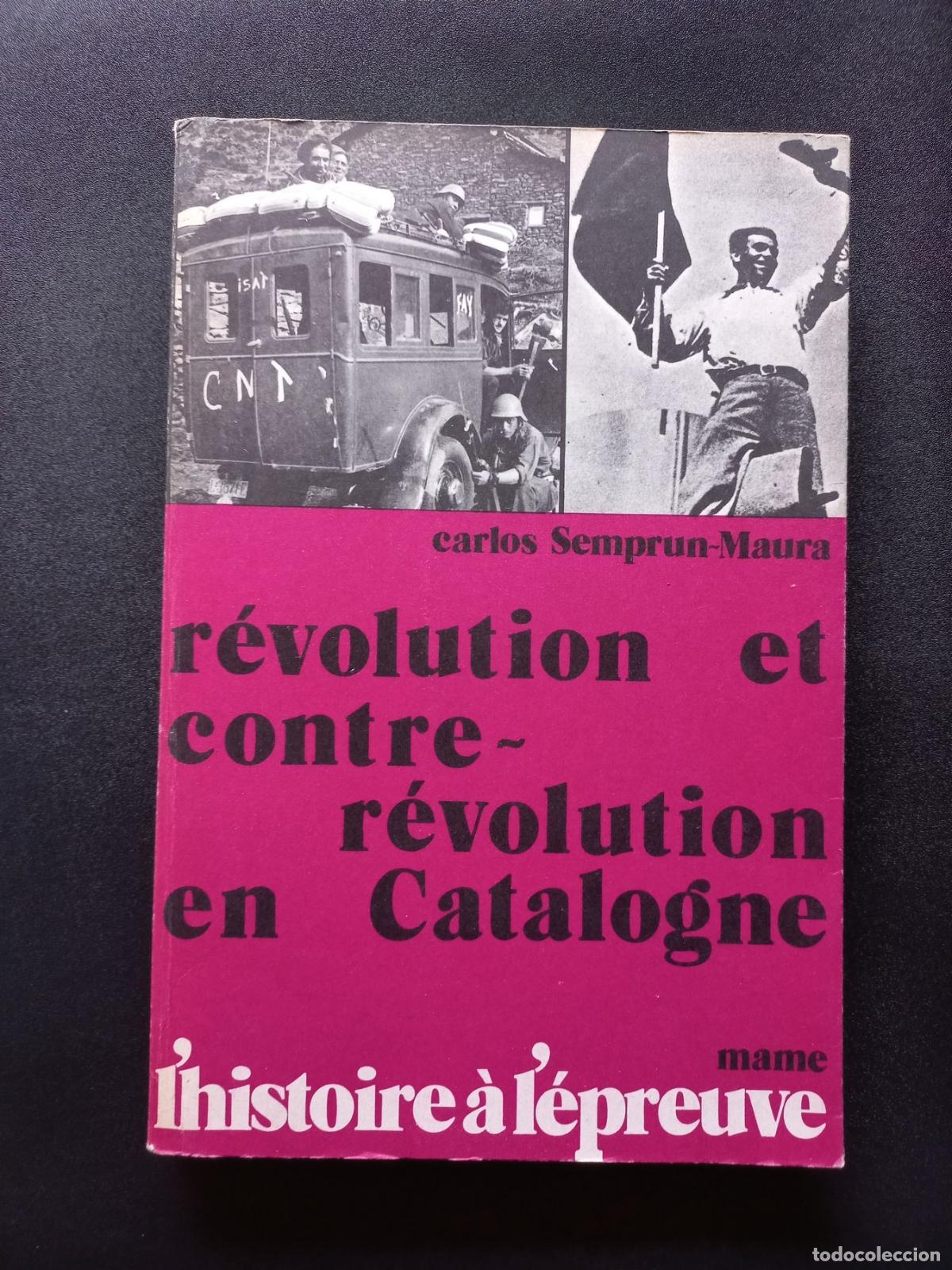 Libros: Carlos Sempr&uacute;n-Maura - R&eacute;volution et contre-r&eacute;volution en Catalogne