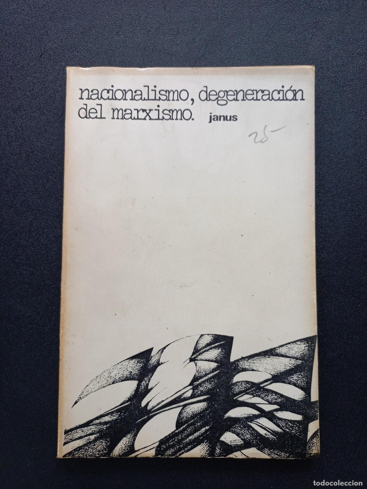 Libros: Colectivo Janus - Nacionalismo, degeneraci&oacute;n del marxismo.