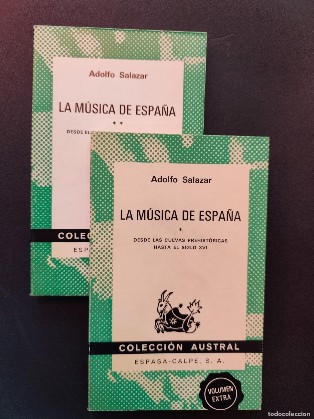 Libros: Adolfo Salazar - La m&uacute;sica de Espa&ntilde;a. I y II.