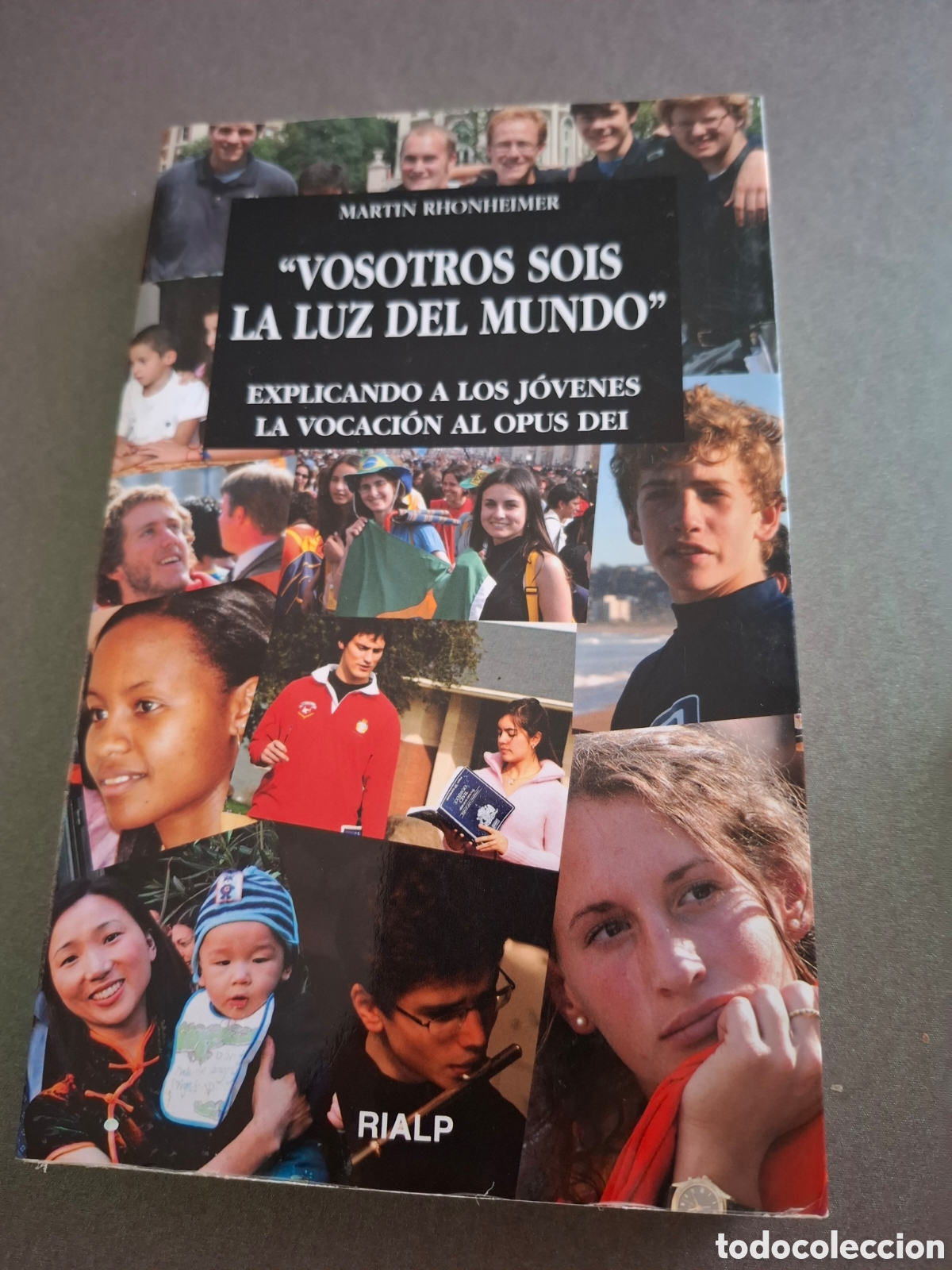 Libros: Vosotros sois la luz del mundo - Martin Rhonheimer - 2009