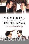 Libros: Memoria y esperanza. Relatos de una vida. - Oreja, Marcelino