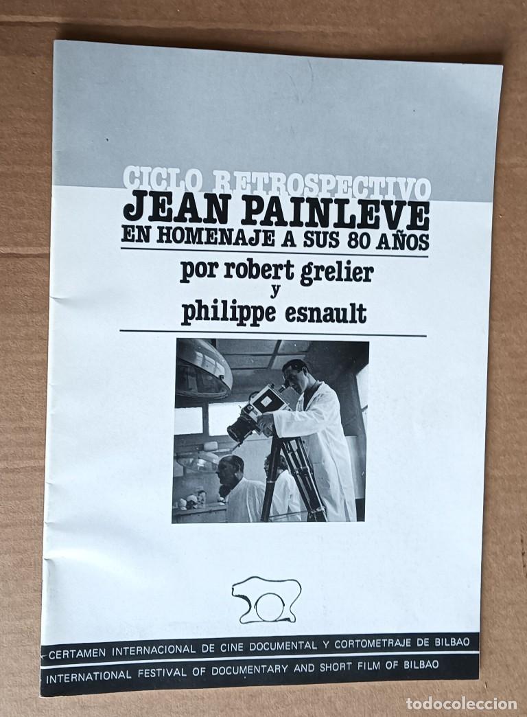 Libros: Ciclo retrospectivo JEAN PAINLEVE no me enoje a los 80 a&ntilde;os -Robert Greliet y Philippe Esnaul