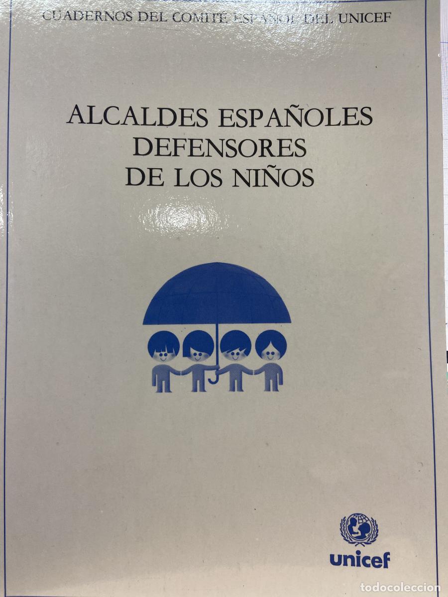 Libros: Alcaldes espa&ntilde;oles defensores de los ni&ntilde;os. - VV.AA.