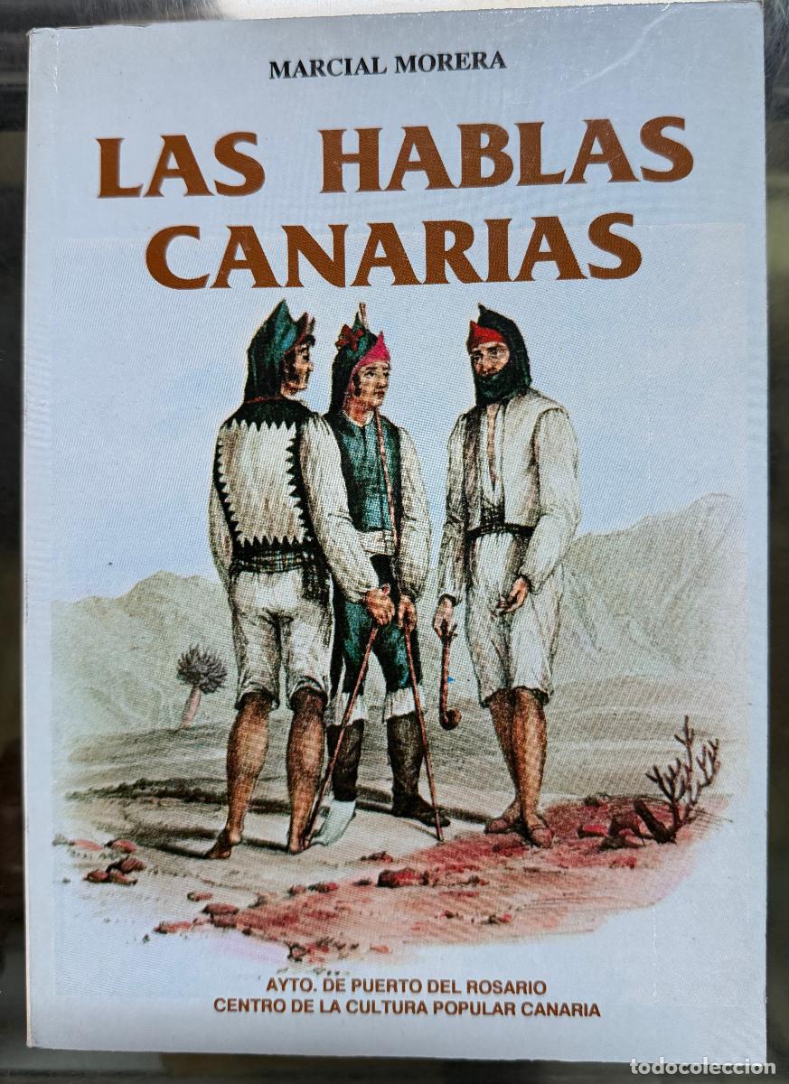 Livros em segunda m&atilde;o: LAS HABLAS CANARIAS - MARCIAL MORERA - PUERTO DEL ROSARIO - FUERTEVENTURA - CANARIAS