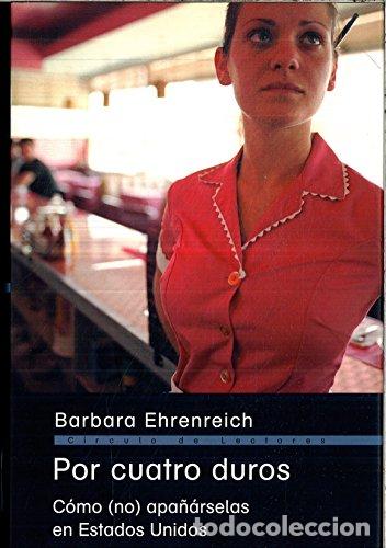 Libros: Por cuatro duros - Barbara Ehrenreich