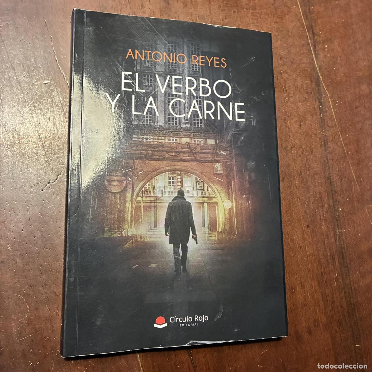 Livros em segunda m&atilde;o: El verbo y la carne - Antonio Reyes