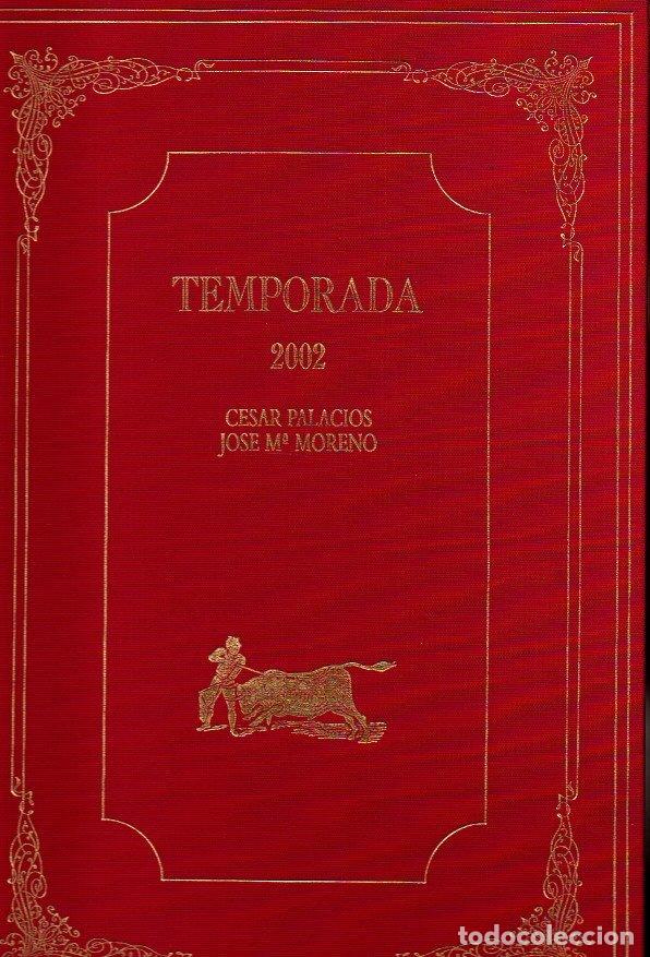 Libros: TEMPORADA 2002. APUNTES AL NATURAL. - PALACIOS, C&eacute;sar. MORENO BERMEJO, Jos&eacute; M.