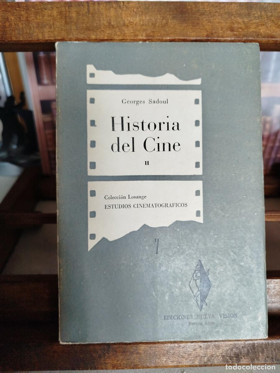 Libros: Historia del cine: desde 1941 hasta nuestros d&iacute;as: II - Sadoul, Georges (1904-1967)