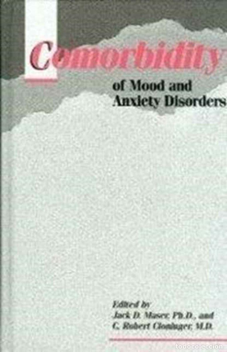 Libros: COMORBIDITY OF MOOD AND ANXIETY DISORDERS - MASER, JACK D.; CLONINGER, C. ROBERT