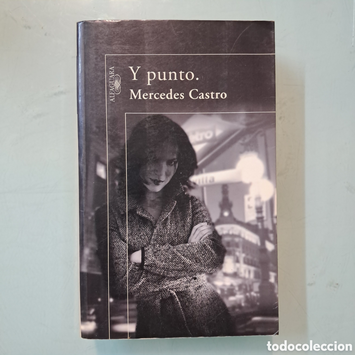 Libros: Mercedes Castro, Y punto,Alfaguara
