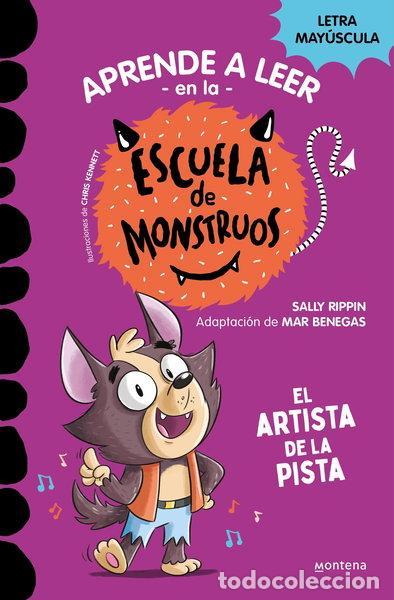 Libros: Aprender a leer en la Escuela de Monstruos 13 - El artista de la pista- 9788419650641
