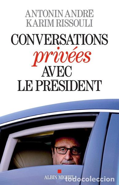 Libros: Conversations priv&eacute;es avec le pr&eacute;sident- 9782226325044