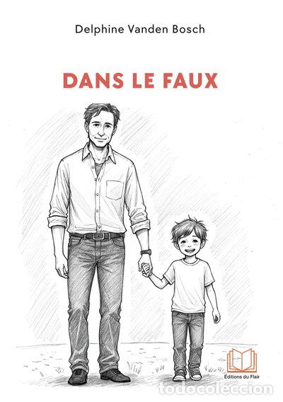 Libros: Dans le faux- 9782488102100
