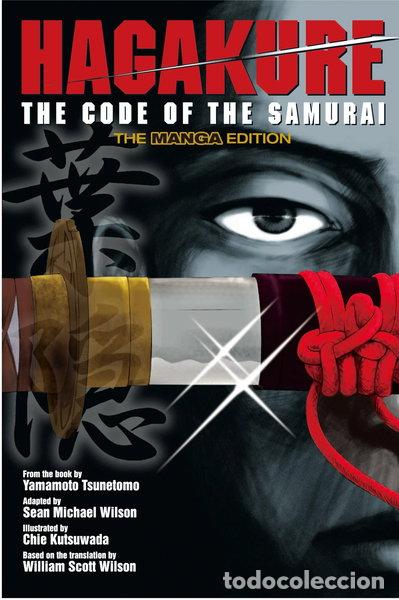 Livres: Hagakure: The Code of the Samurai (The Manga Edition)- 9784770031204