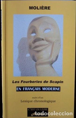 Livres: Les fourberies de Scapin en fran&ccedil;ais moderne- 9782953590500