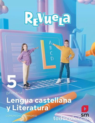 Libri di seconda mano: Lengua castellana y Literatura. 5 Primaria. Revuela. Comunidad de Madrid- 9788413925127