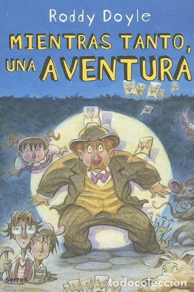 Livres: Mientras Tanto, Una Aventura- 9788478718955