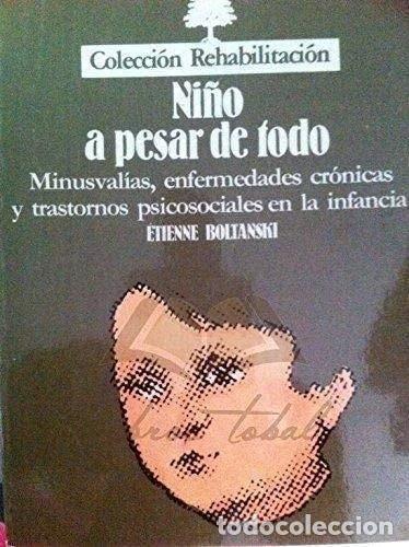 B&uuml;cher: Ni&ntilde;o a pesar de todo- 9788450034646