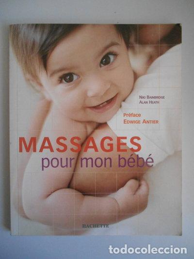 B&uuml;cher: Massages pour mon b&eacute;b&eacute;- 9782012349858