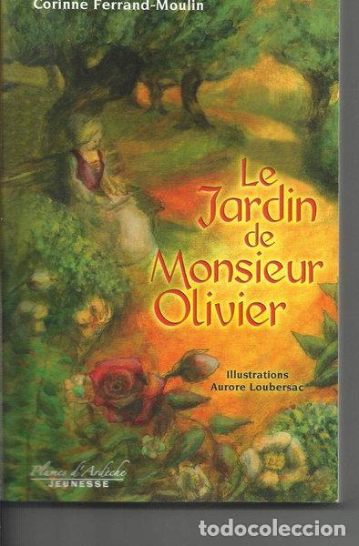 books: Le jardin de Monsieur Olivier- 9782915195958