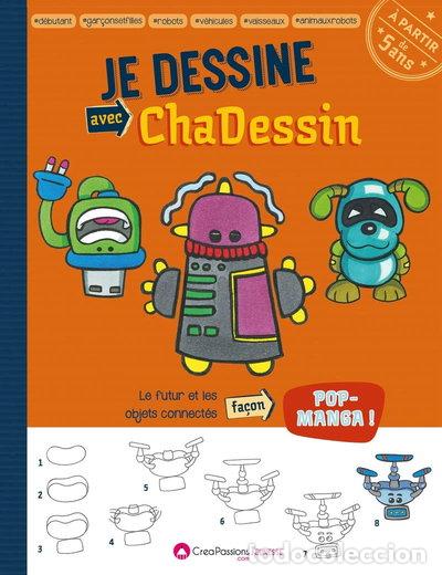 books: Je dessine avec Chadessin: Le futur et les objets connect&eacute;s- 9782814105690