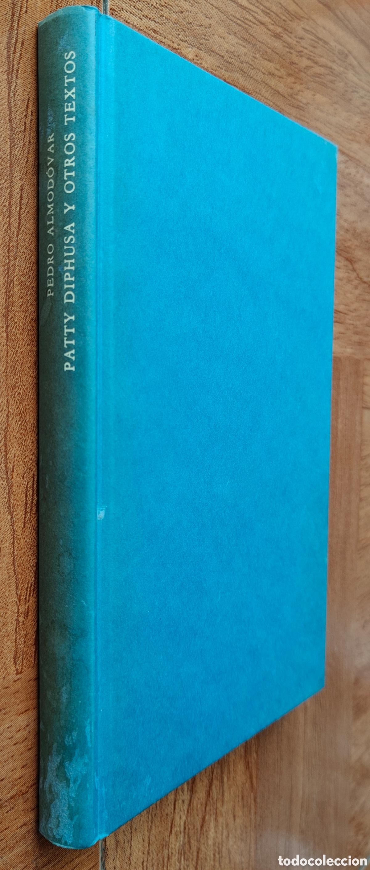 Libros: Patty Diphusa y otros textos � C&iacute;rculo de Lectores - Pedro Almod&oacute;var