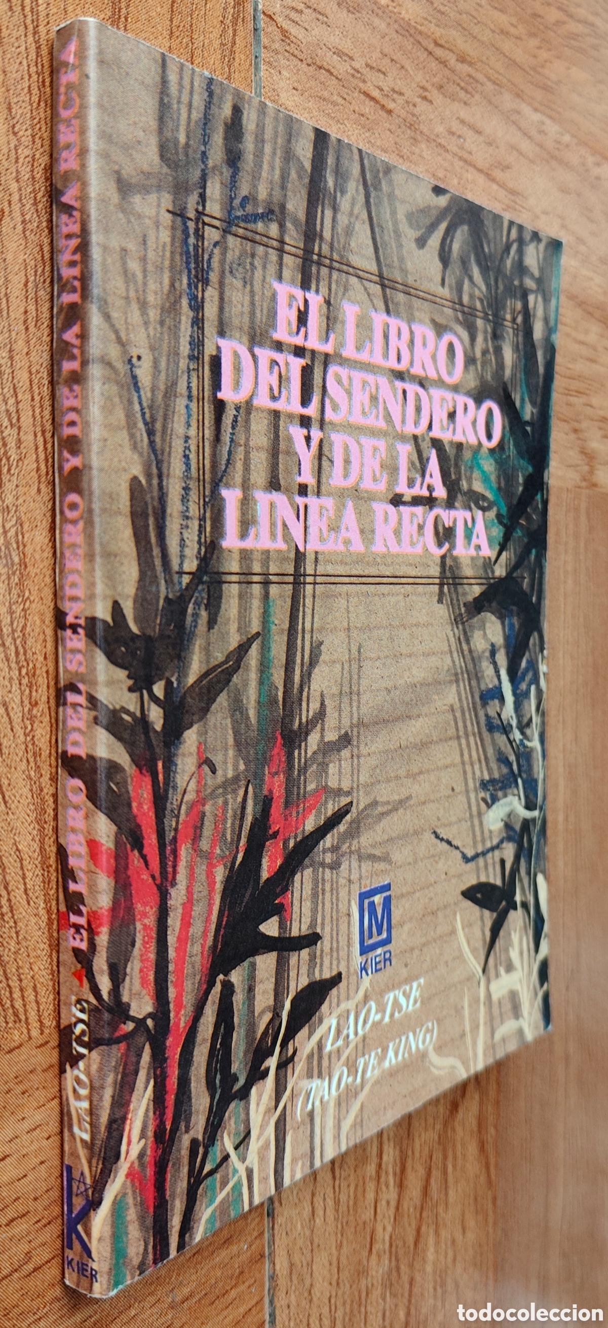 Libros: El Libro del Sendero y de la L&iacute;nea Recta � Kier - Lao-Tse