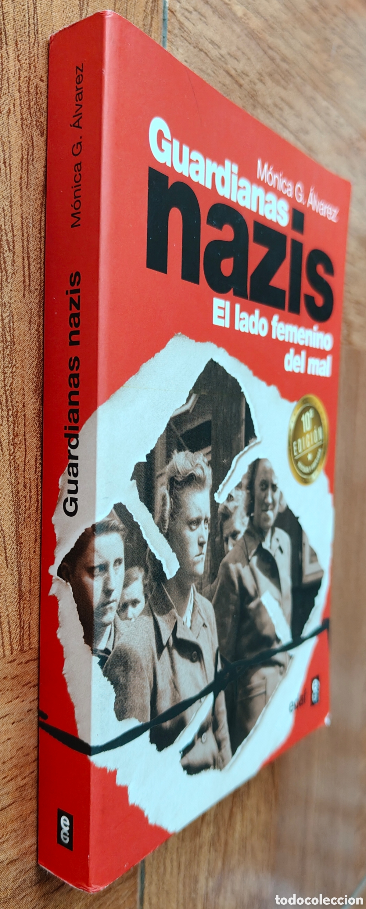 Libros: Guardianas Nazis: El Lado Femenino del Mal � Edaf - M&oacute;nica G. &Aacute;lvarez