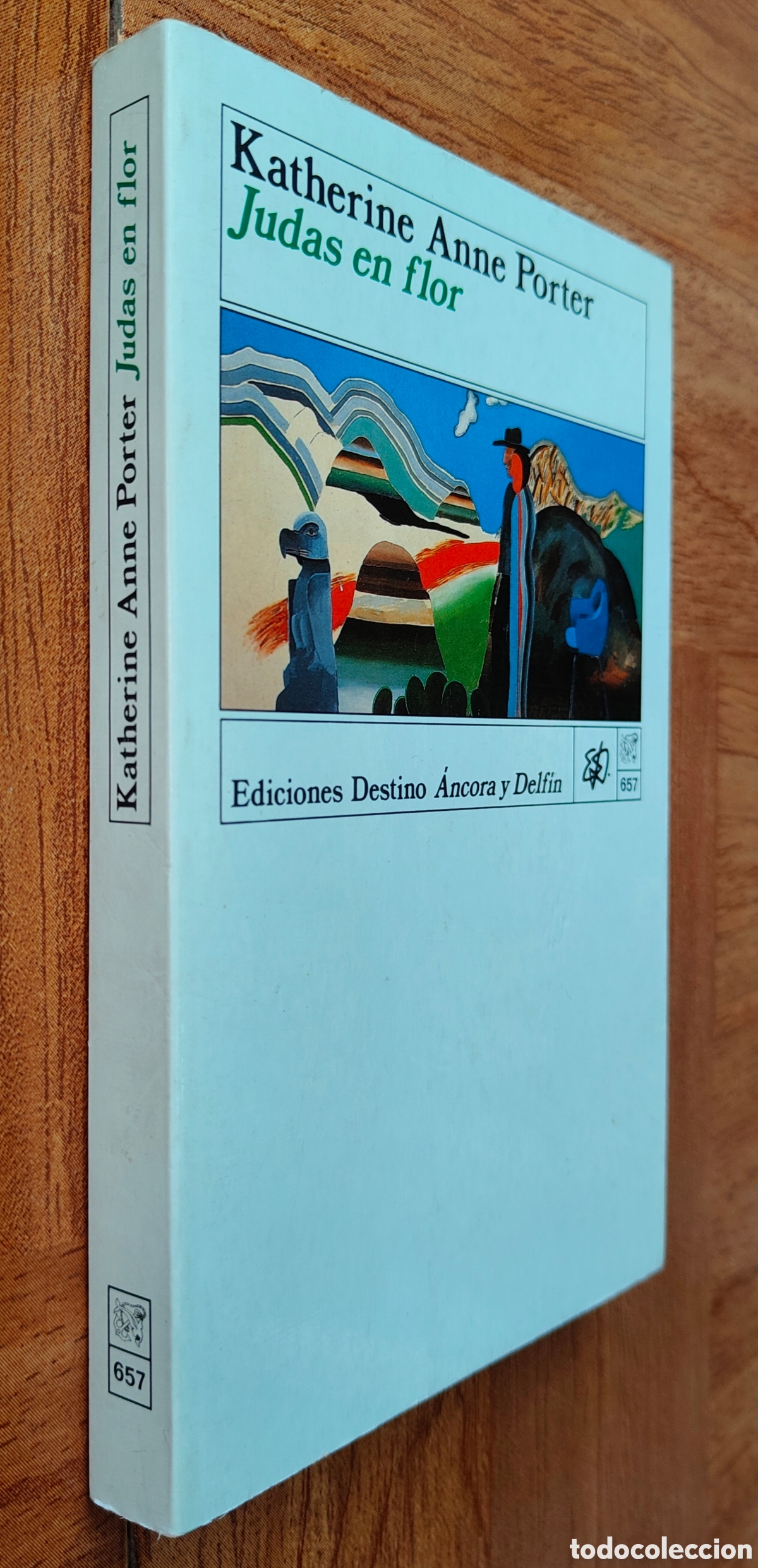 Libros: Judas en Flor � Destino - Katherine Anne Porter