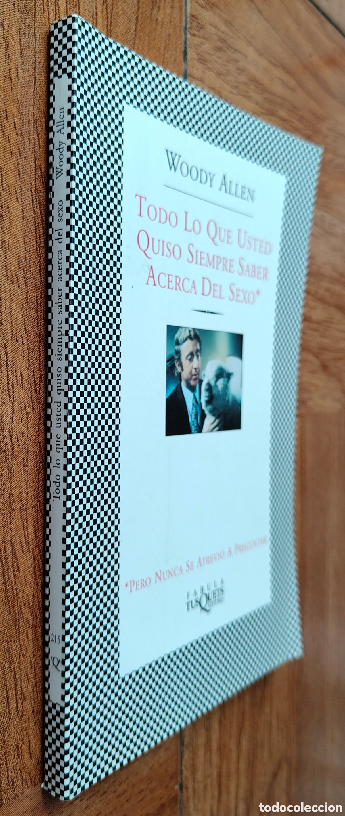 Libros: Todo lo qu usted quiso siempre saber acerca del sexo * - Woody Allen