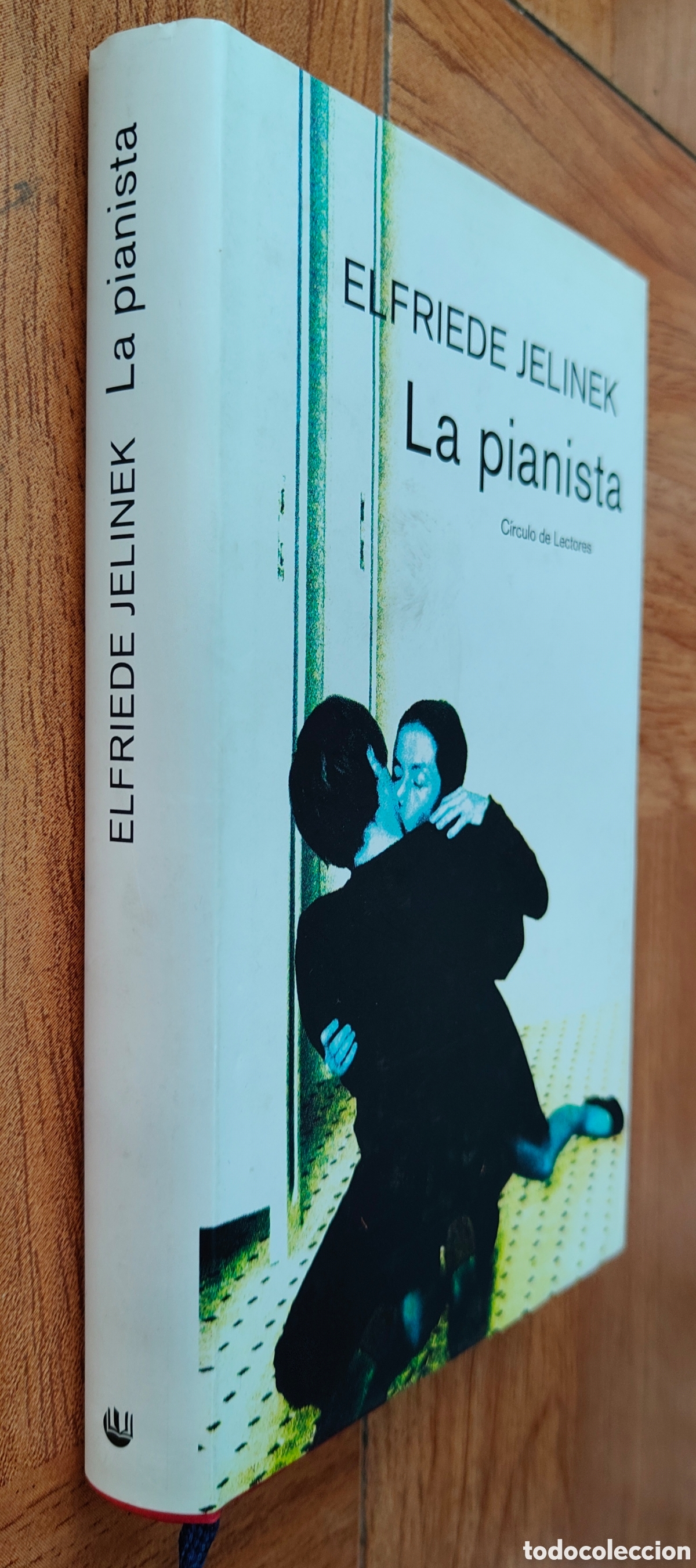 Libros: La Pianista � C&iacute;rculo de Lectores - Elfriede Jelinek