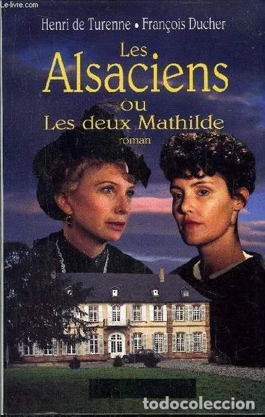 Libros: Les Alsaciens ou Les deux Mathilde- 9782286110130