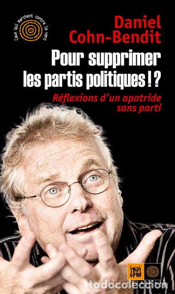 B&uuml;cher: Pour supprimer les partis politiques !?- 9791090354388