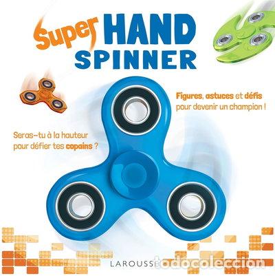 B&uuml;cher: Super hand spinner- 9782035948694