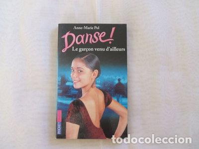 Libri di seconda mano: Danse ! Le Gar&ccedil;on venu d'ailleurs- 9782266099066