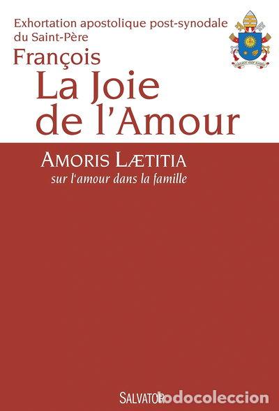 Libri di seconda mano: La joie de l'amour: Amoris Laetitia, sur l'amour dans la famille- 9782706714023