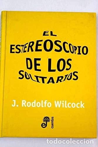 Libri di seconda mano: El estereoscopio de los solitarios- 9788435008808