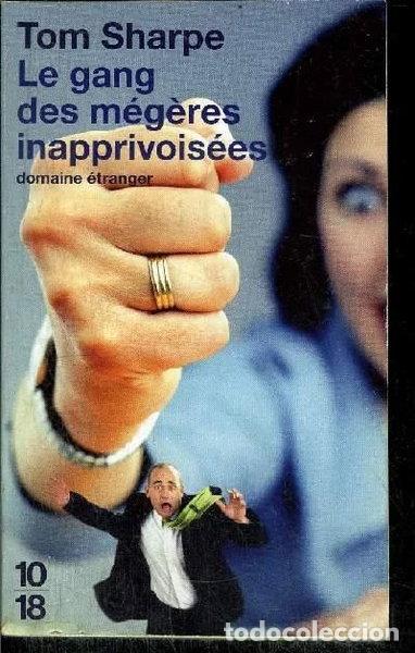 Libros: Le gang des m&eacute;g&egrave;res inapprivois&eacute;es- 9782264052582