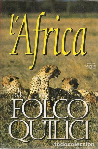 Libri di seconda mano: L'Africa di Folco Quilici- 9788804386889