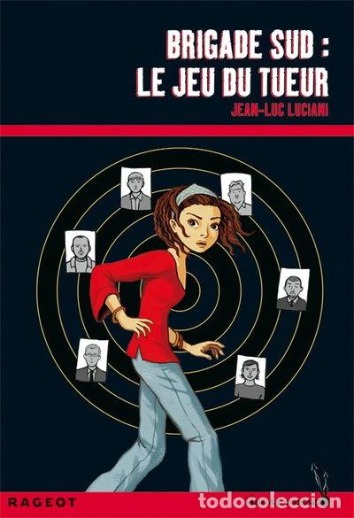 Libros: Brigade Sud : le jeu du tueur- 9782700231403