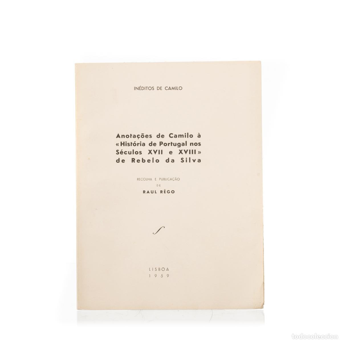 Livres: Libros - Castelo Branco; Camilo - Historia de Portugal en los siglos XVII y XVIII