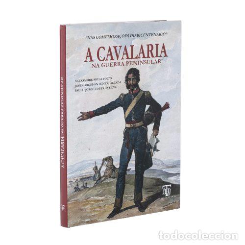 Livros em segunda m&atilde;o: Libros - Pinto; Alexandre de Sousa & Cal&ccedil;ada - Caballer&iacute;a en la Guerra Peninsular