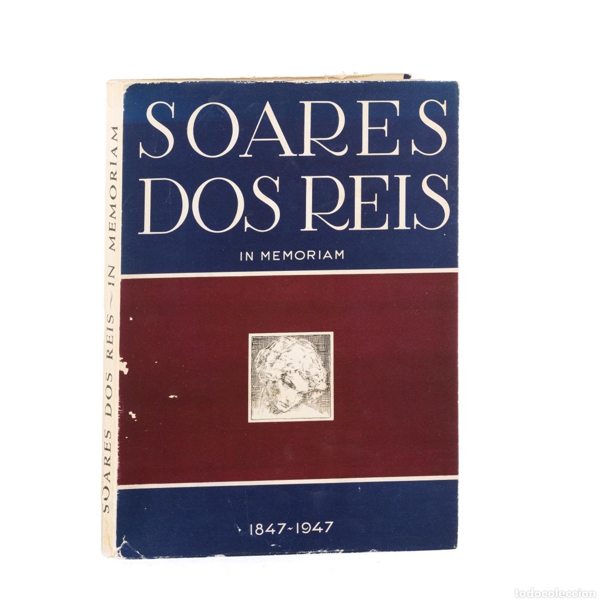Livres: Libros - Soares dos Reis In Memoriam - Escuela de Bellas Artes de Oporto
