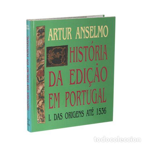 books: Libros - Anselmo; Artur - Historia de la edici&oacute;n en Portugal