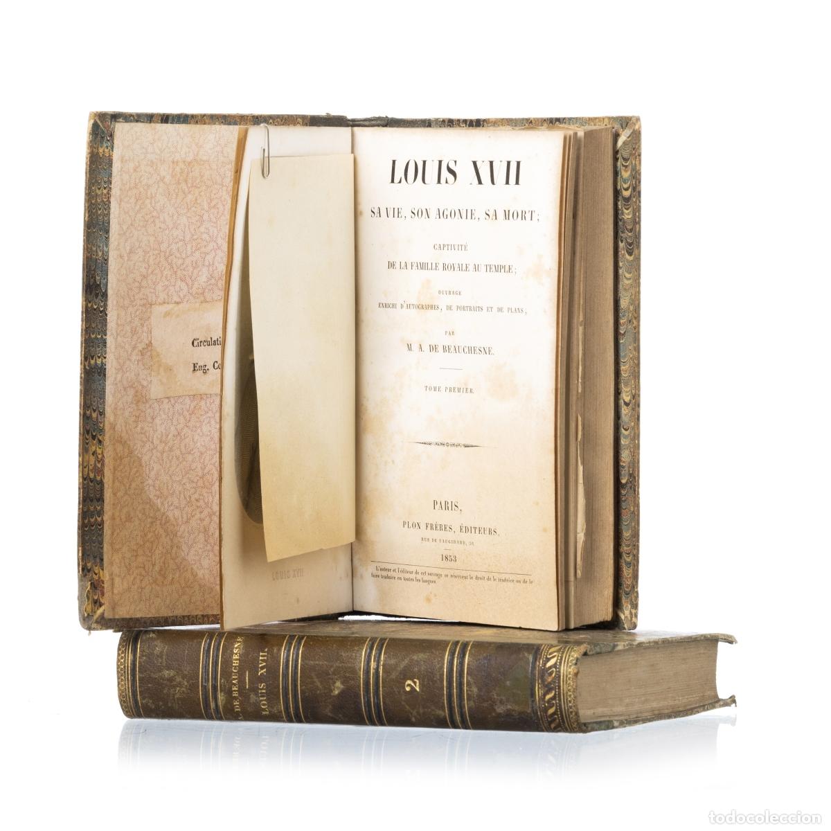 Livres: Libros - Beauchesne; MA de (2 Vols) - Luis XVII sa vie; hijo agon&iacute;a; sa mort