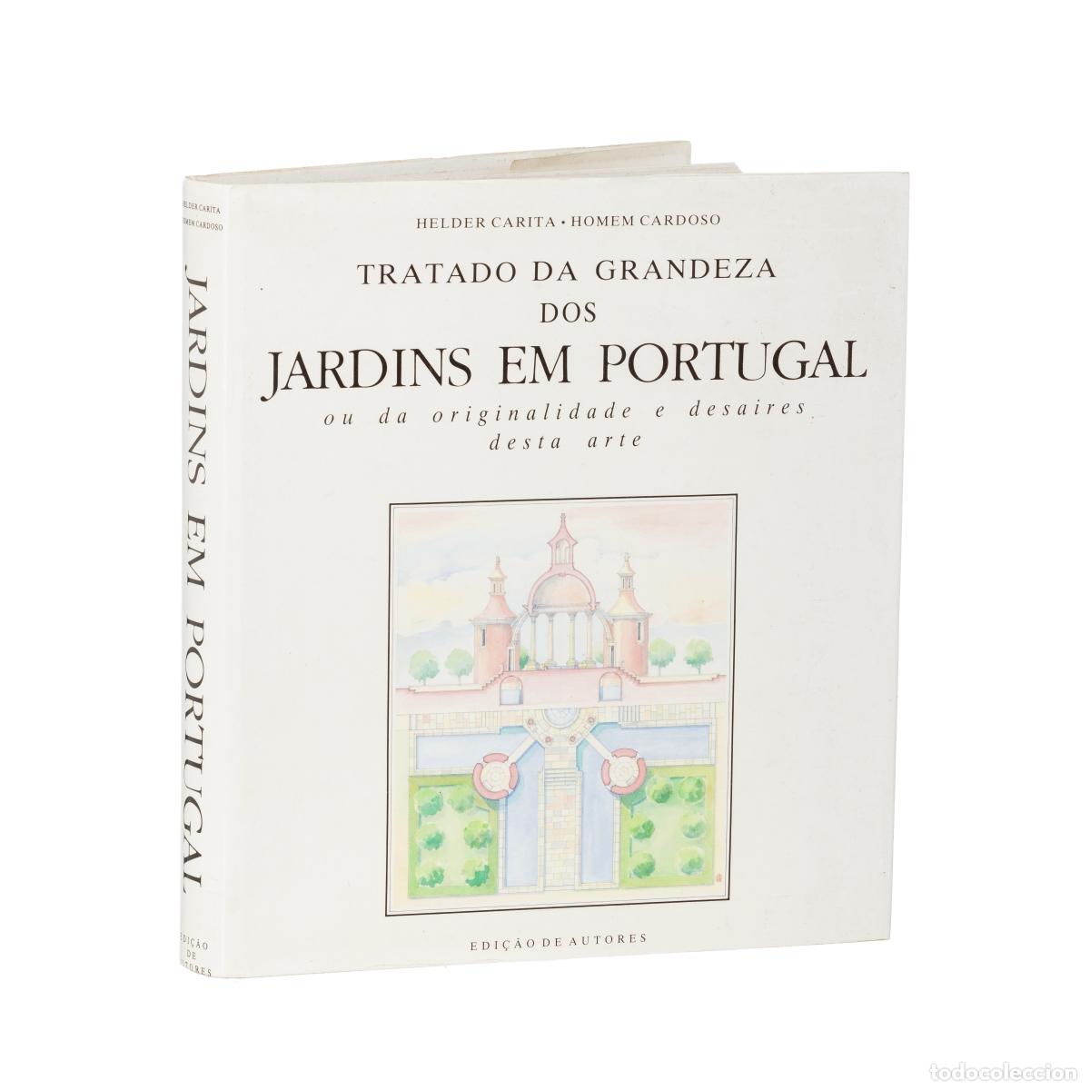 Livres: Libros - Carita; Helder & Cardoso; Homem - Tratado sobre la grandeza de los jardines en Portugal