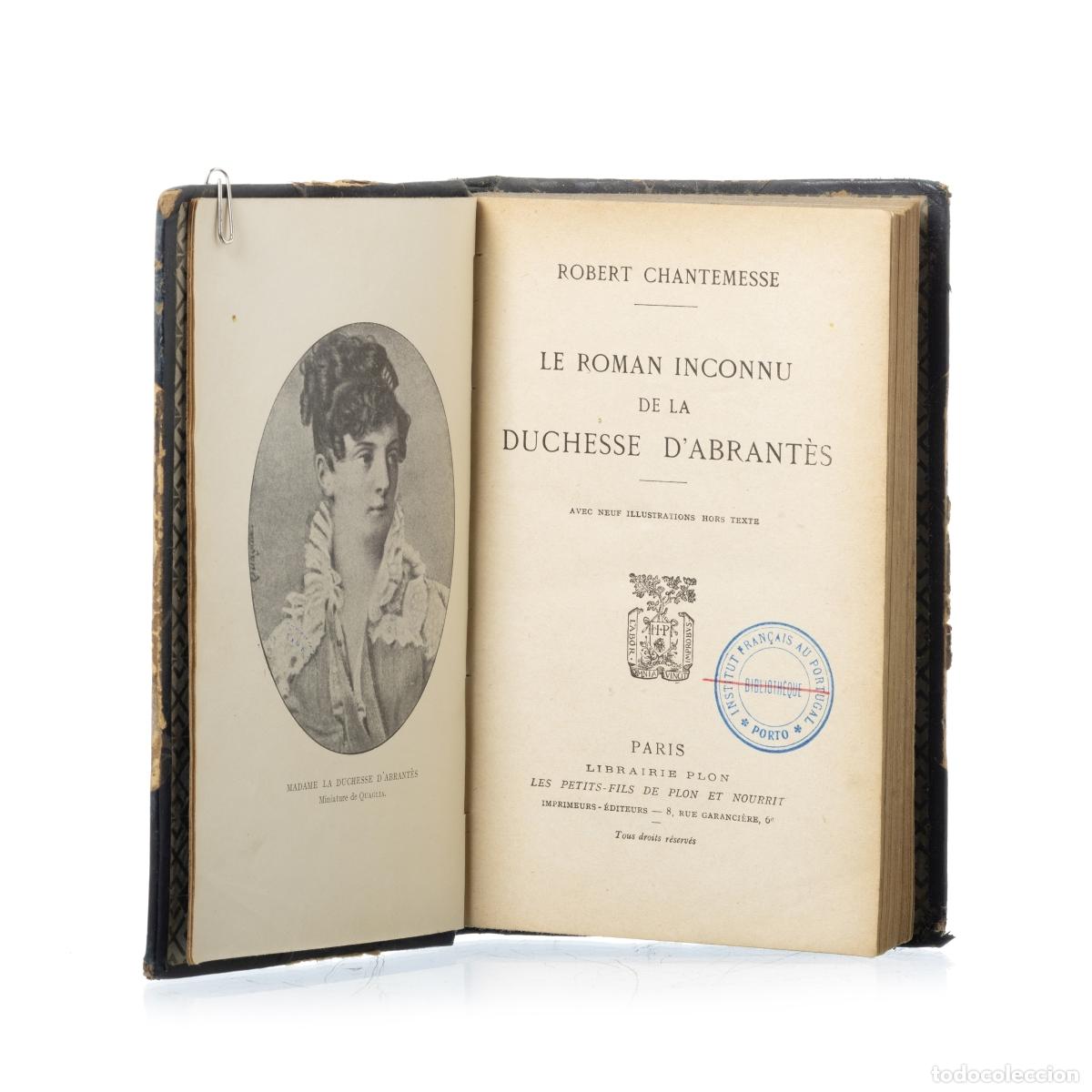 Libros: Libros - Chantemesse; Robert - El romano desconocido de la duquesa de Abrantes - Foto 1