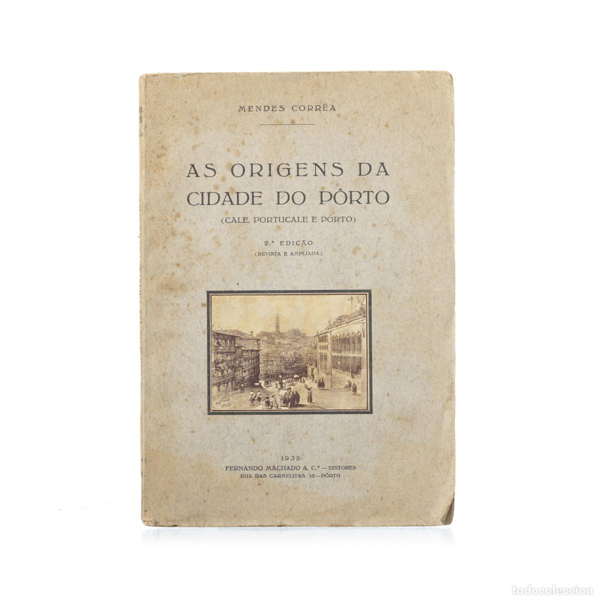 Libros: Libros - Correa; Mendes - Los or&iacute;genes de la ciudad de Oporto - Foto 1